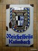 EMAILLESCHILD "Brauerei Reichelbräu Kulmbach"